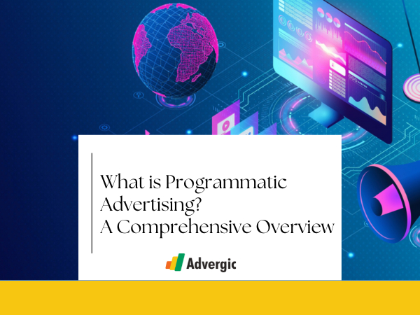 Programmatic Advertising