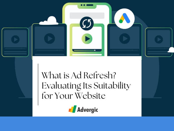 What is Ad Refresh
